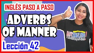 Lección 42 Los adverbios de Modo en INGLÉS 👩🏻‍🏫 Adverbs of manner 💥🚀 [upl. by Aihseyn]