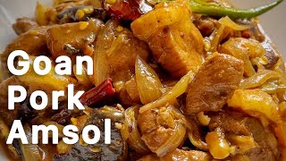 Easy Goan Pork Amsol  Pork Solantulem [upl. by Undry]