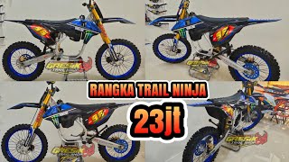 Rangka Ninja 150 trail KTM250 2018 ENDURO [upl. by Manny]