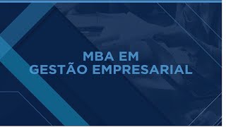 Gestão Empresarial  Aula 1 MBA [upl. by Amor91]