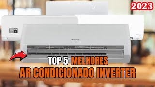 LISTA ATUALIZADA 5 Melhores ar condicionados inverter  Guia completo pra você não passar calor [upl. by Rafael]