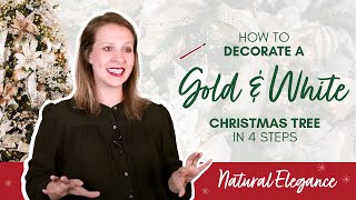 How to Decorate a Gold and White Themed Christmas Tree in 4 Steps [upl. by Attenwahs]