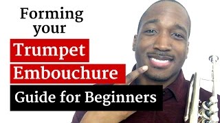 How to Form a Trumpet Embouchure [upl. by Ainola]