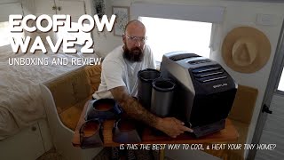 EcoFlow WAVE 2 Unboxing amp Test  Portable aircon  heater for offgrid van life [upl. by Avlasor43]