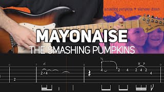 The Smashing Pumpkins  Mayonaise Guitar lesson with TAB [upl. by Earaj]