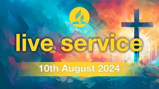 Saturday 10th August 2024  Live Service [upl. by Madea153]