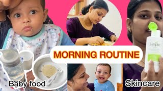 എന്റെ ഒരുദിവസം തുടങ്ങുന്നത് ഇങ്ങനെ MY MORNING ROUTINE  Skincare  Baby food  Breakfast [upl. by Gaither]