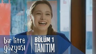 Bir Litre Gözyaşı 1 Bölüm Tanıtımı [upl. by Gibbs]