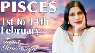 PISCES Tarot reading from 1st to 14th February 2024 [upl. by Elleirua]