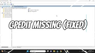 GPEDITmsc Edit Group Policy Missing or Not Found in Windows 11  10 FIXED [upl. by Arias33]