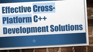 Effective CrossPlatform C Development Solutions [upl. by Ieppet768]