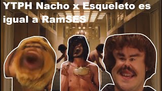 YTPH Nacho x Esqueleto es igual a RamSES [upl. by Marucci180]