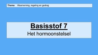 VMBO HAVO 1  Waarneming regeling en gedrag  Basisstof 7 Het hormoonstelsel [upl. by Jobina]