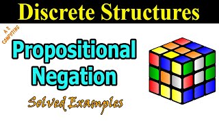 Propositional Negation  Introduction to Negation in Logic [upl. by Icyac]