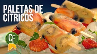 🍓 Paletas de Cítricos 🥝  Cocina Fresca [upl. by Farica84]