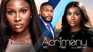 ACRIMONY  Sonia Uche Chinenye Nnebe Felix Omokhodion 2024 Nollywood Romantic Movie [upl. by Amsa]