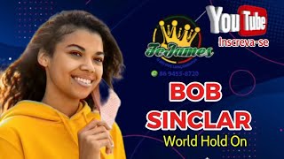 REGGAE REMIX INTERNACIONAL  BOB SINCLAR WORD HOLD ON FCJAMES [upl. by Enicar]