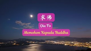 Qiu Fo《求佛》【Lagu Mandarin】 Tong Li 童丽 SubIndoPinyin Lyric amp terjemahan [upl. by Erina826]