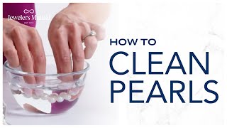 How To Clean Your Pearls [upl. by Clava]