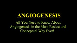 ANGIOGENESIS [upl. by Yrtnahc]