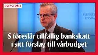 LIVE S föreslår tillfällig bankskatt i sitt förslag till vårbudget [upl. by Minoru]