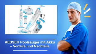 🚑 KESSER Poolsauger mit Akku – Vorteile und Nachteile [upl. by Noimad]