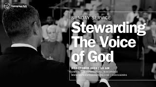 Stewarding the Voice of God Full sermon 271024 [upl. by Gnurt]