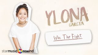 Win The Fight  Ylona Garcia Audio 🎵 [upl. by Ardnoek]