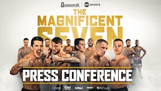 LIVE FIGHT WEEK PRESS CONFERENCE The Magnificent 7  Heaney Dacres Essuman Cameron amp More [upl. by Utham]