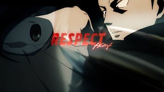 Respect AMV OPM Flow Edit [upl. by Nimar]