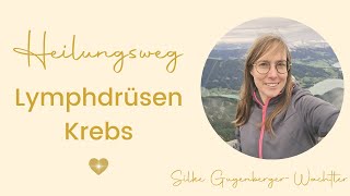 ☀️»Ich BIN gesund« Silke GugenbergerWachtlers Heilungsweg nach der Diagnose Lymphdrüsenkrebs☀️ [upl. by Lattimer]