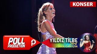 Yıldız Tilbe  Yürü Anca Gidersin  Harbiye Açık Hava Konseri [upl. by Angadreme]