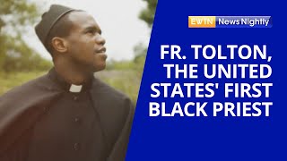 Fr Augustus Tolton Former Slave amp the United States First Black Priest  EWTN News Nightly [upl. by Aicats]