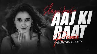 Aaj Ki Raat Shaphouss Remix  Stree 2  Remix by KAUSHTAV CUBER [upl. by Kela767]