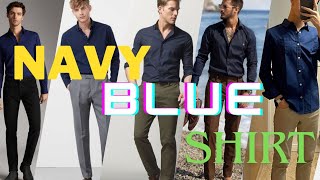 Navy Blue Shirt matching pants  Navy Blue shirt outfit ideas [upl. by Sido]