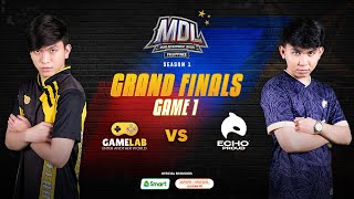 MDL PH S1 Playoffs GRAND FINALS GLAB vs ECHO Game 1 [upl. by Geraint]