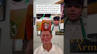 A Starbucks Employee Confirms That The Companies New Policy Charges 110 For No Ice grandpa [upl. by Ahsinaj]