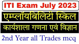 ITI 2nd year employability skill workshop calculation and science question july cbt exam 2023 [upl. by Sedecram122]