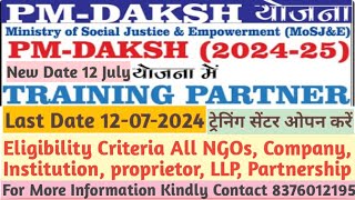 New date 12 July  New date Extended Form 12 July  How to become a Traning Partner in PMDAKSHA [upl. by Larrej]