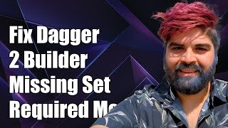 Fixing Dagger 2 ComponentBuilder Missing Setters for Required Modules [upl. by Cryan304]