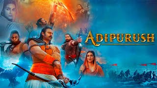 Adipurush Full Movie  Prabhas Kriti Sanon Saif Ali Khan Sunny Singh Devdatta  Facts and Review [upl. by Sarat172]