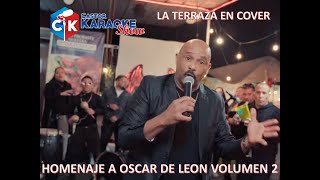 karaoke Homenaje a Oscar D leon vol 2 La Terraza en Cover karaokelatino castorkaraokeshow1970 [upl. by Aiyram912]