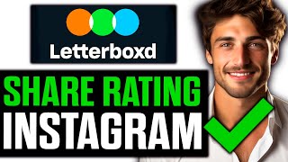 How To Share Letterboxd Rating on Instagram 2024 [upl. by Eceerahs]