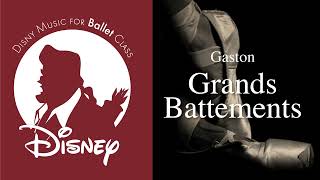 Grands Battements  Gaston [upl. by Azila]