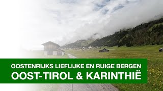 Wandelen in de lieflijke en ruige bergen van OostTirol en Karinthië Oostenrijk [upl. by Holladay]