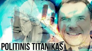 Titanikas Šarūnas Andriukaitis Sutkus [upl. by Cookie801]