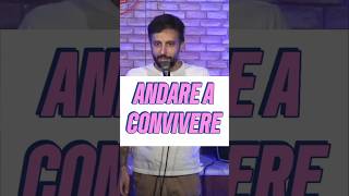 ANDARE A CONVIVERE standupcomedy [upl. by Nnaeiram208]