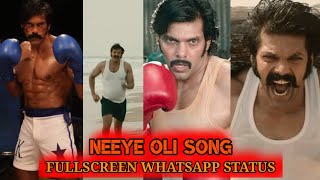 NEEYE OLI SONG FULLSCREEN WHATSAPP STATUS TAMIL  SARPATTA PARAMBARAI ARYA SR MASHUP CREATOR TAMIL [upl. by Lenno371]