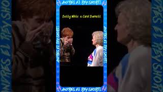 Betty White And Carolyn Burnett carolburnett bettywhite humor funnyhumor shortsfeed [upl. by Yorgen]