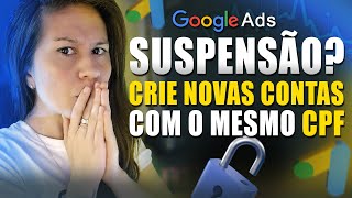 CONTINGÊNCIA GOOGLE ADS 2024 NOVA FORMA DE CRIAR CONTAS USANDO O MESMO CPF SEGREDO REVELADO [upl. by Kcirdnek492]